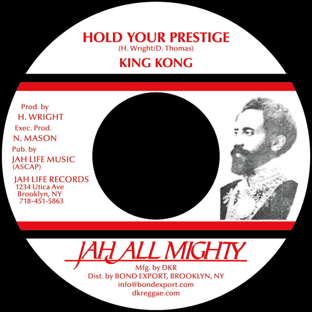 Image of King Kong - Hold Your Prestige 7" (Jah All Mighty) 