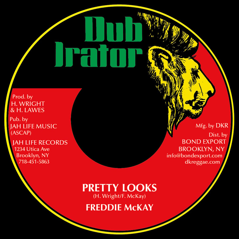 Image of Freddie McKay - Pretty Looks 7" (Dub Irator)