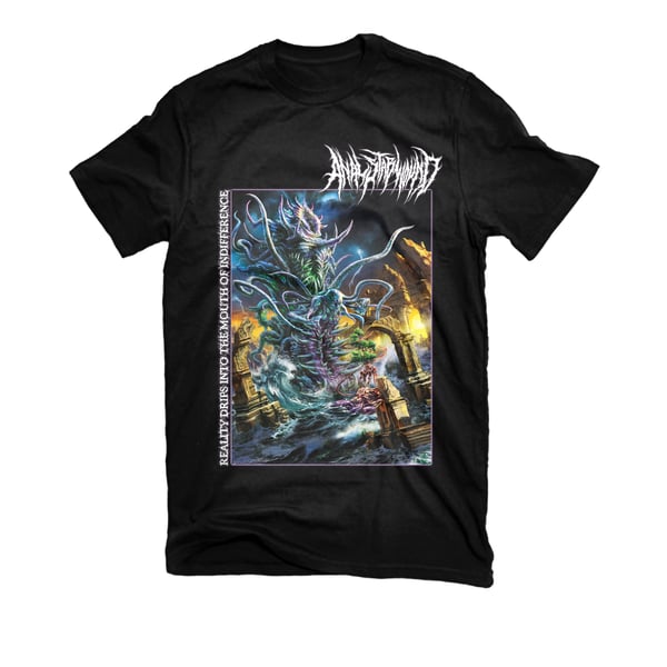 Image of ANAL STABWOUND "REALITY DRIPS INTO THE MOUTH OF INDIFFERENCE" T-SHIRT