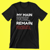 My main focus, remain focused Short-Sleeve Unisex T-Shirt