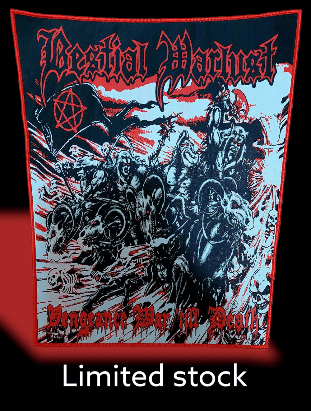 BESTIAL WARLUST - VENGEANCE WAR T'ILL DEATH (BACK PATCH)