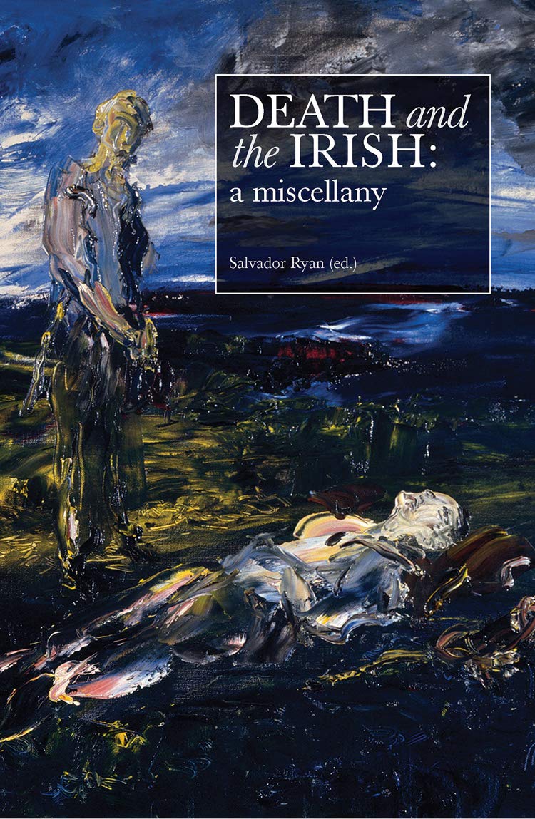 Image of Death and The Irish: A Miscellany