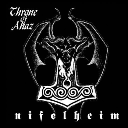 THRONE OF AHAZ -Nifelheim- DIGI-CD
