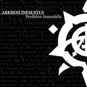 Image of Arkhon Infaustus - Perdition Insanabilis Digipack CD