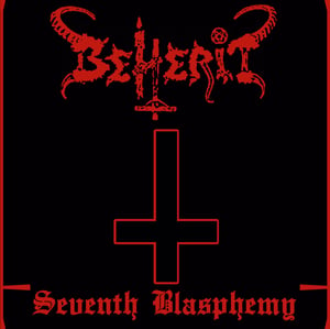 Image of BEHERIT - Seventh Blasphemy CD