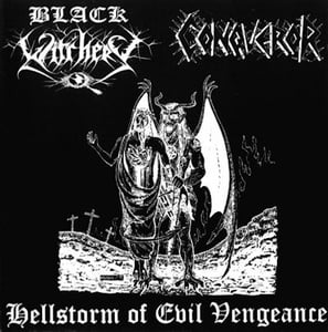 Image of BLACK WITCHERY/CONQUEROR - Hellstorm of Evil Vengeance split CD