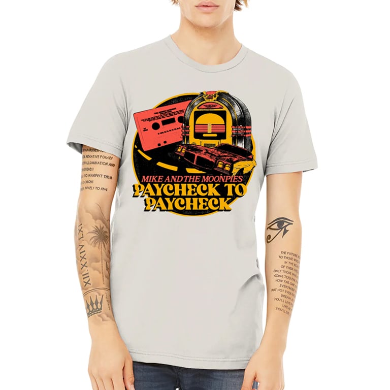 Image of SHIRT - PAYCHECK TO PAYCHECK