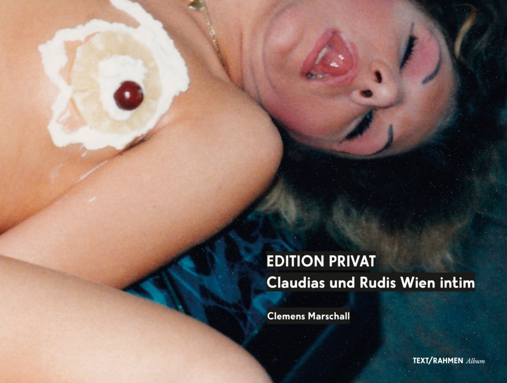 Image of  EDITION PRIVAT – Claudias und Rudis Wien intim