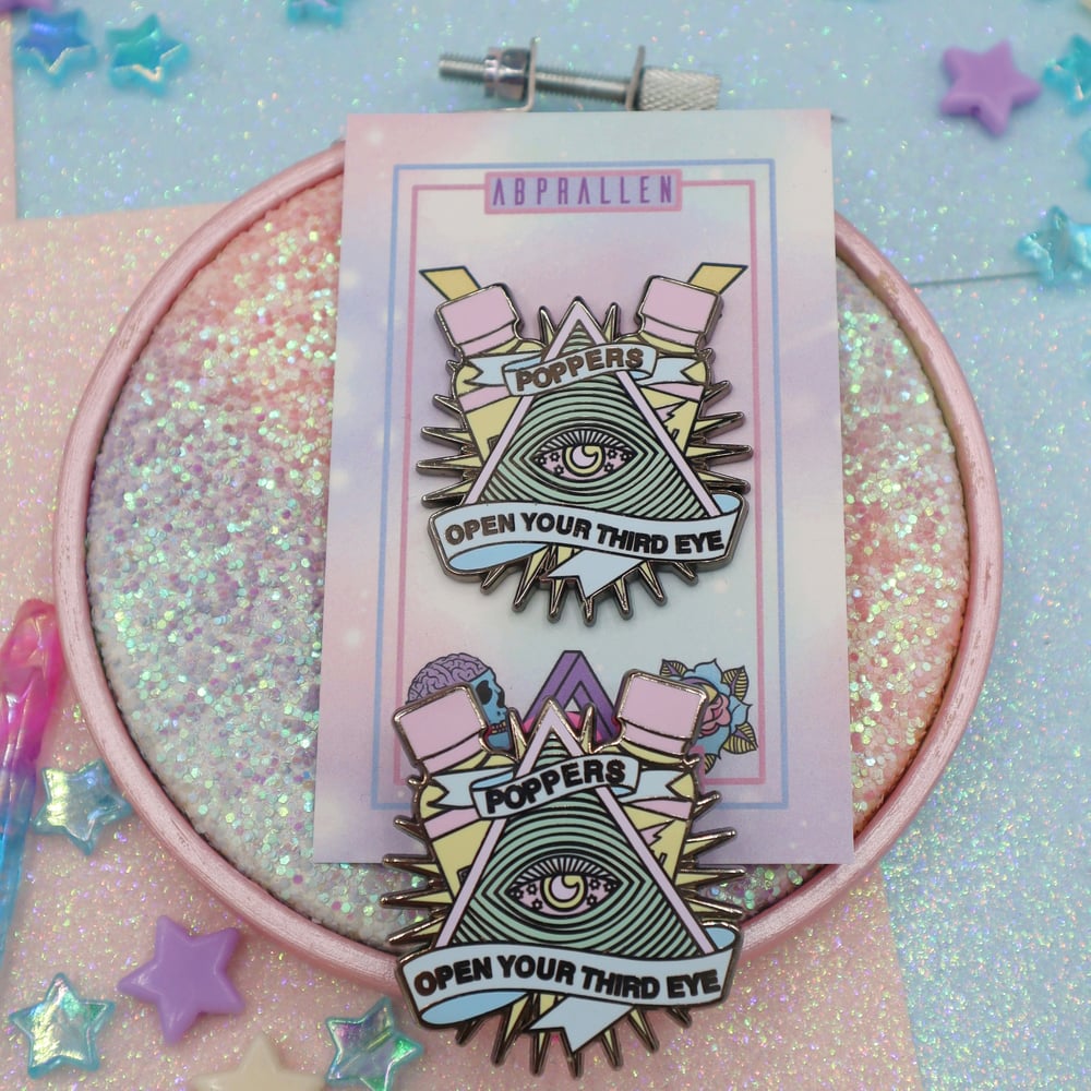 Image of Poppers Open Your Third Eye Enamel Pin