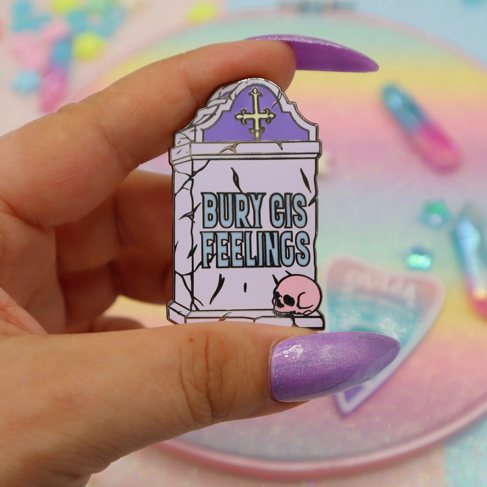 Image of Bury Cis Feelings Enamel Pin