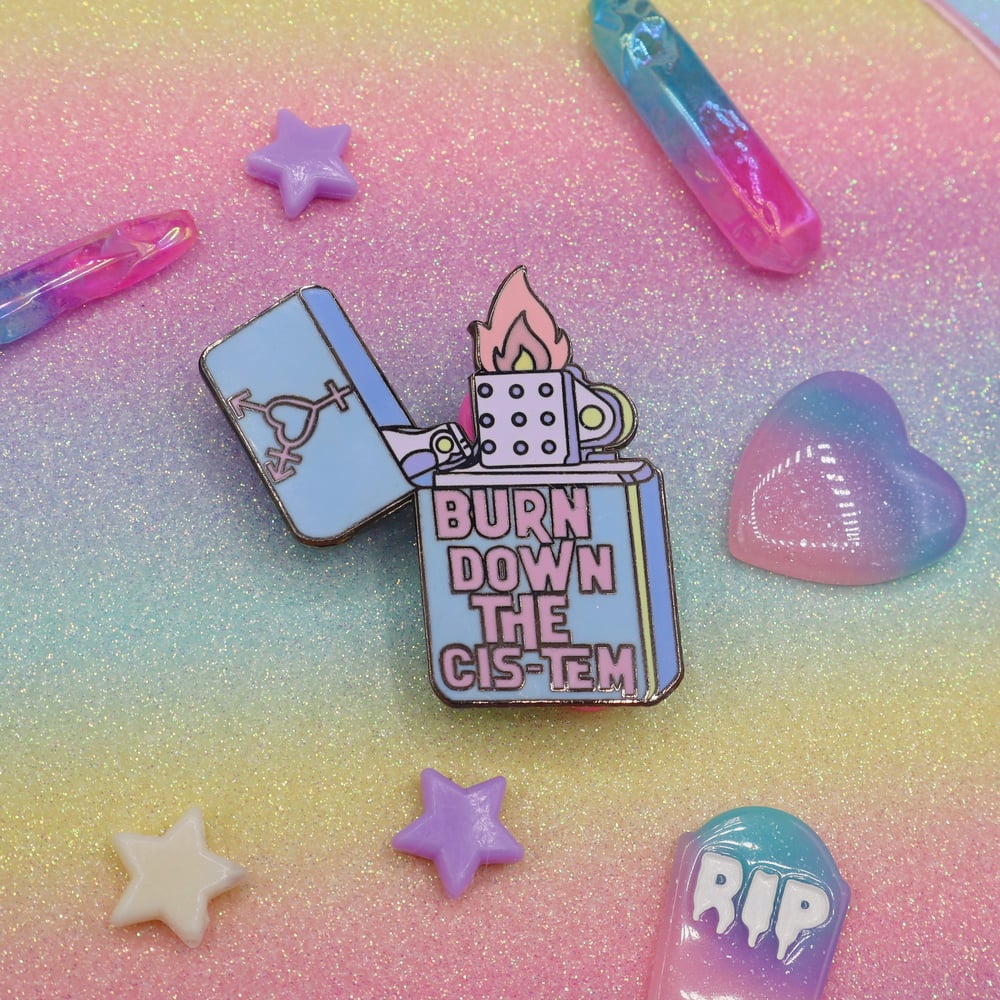 Image of Burn Down The Cis-tem Enamel Pin