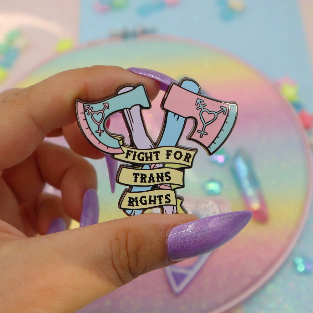 Image of Fight For Trans Rights Enamel Pin