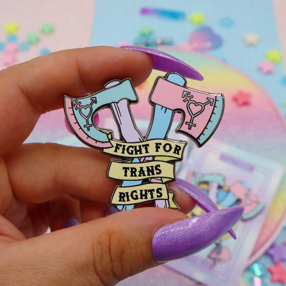 Image of Fight For Trans Rights Enamel Pin