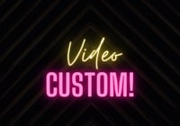 Video Custom!