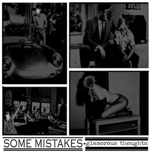 Image of Some Mistakes - Glamorous Thouths