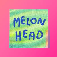 Image 1 of Melonhead
