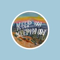 ‘Keep On Keepin On’ Circle Sticker