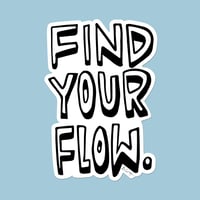 ‘Find Your Flow’ Sticker 