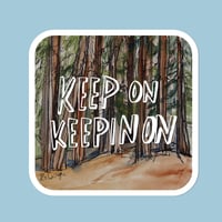 ‘Keep On Keepin On’ Rounded Corner Sticker