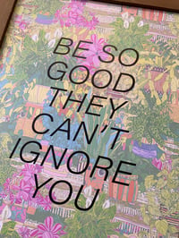 Image 2 of Be so Good they can’t Ignore You-Steve Martin-11 x 14 print-houseplant edition
