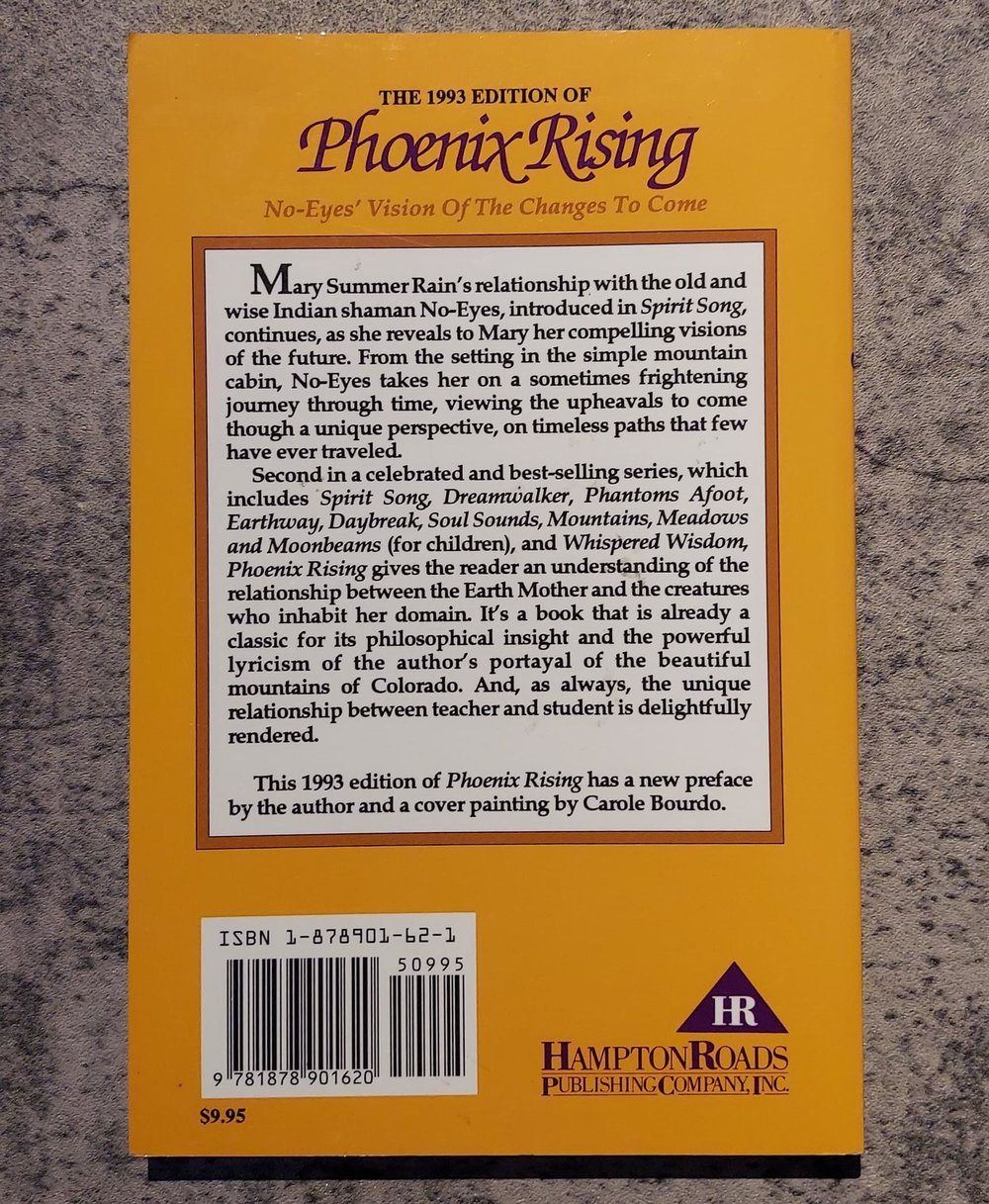 Phoenix Rising: No-Eyes’ Vision of the Changes to Come, by Mary Summer Rain