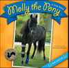 Molly the Pony, a true story, by Pam Kaster 