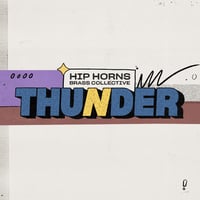 Image 3 of HIP HORNS BRASS COLLECTIVE - "THUNDER" - VINYL SINGLE 7" 