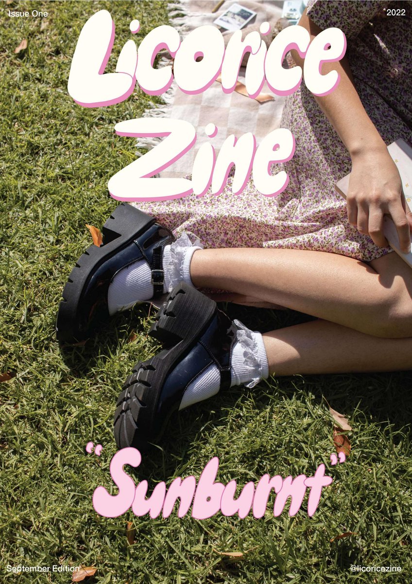 Issue 1 Sunburnt Licorice Zine