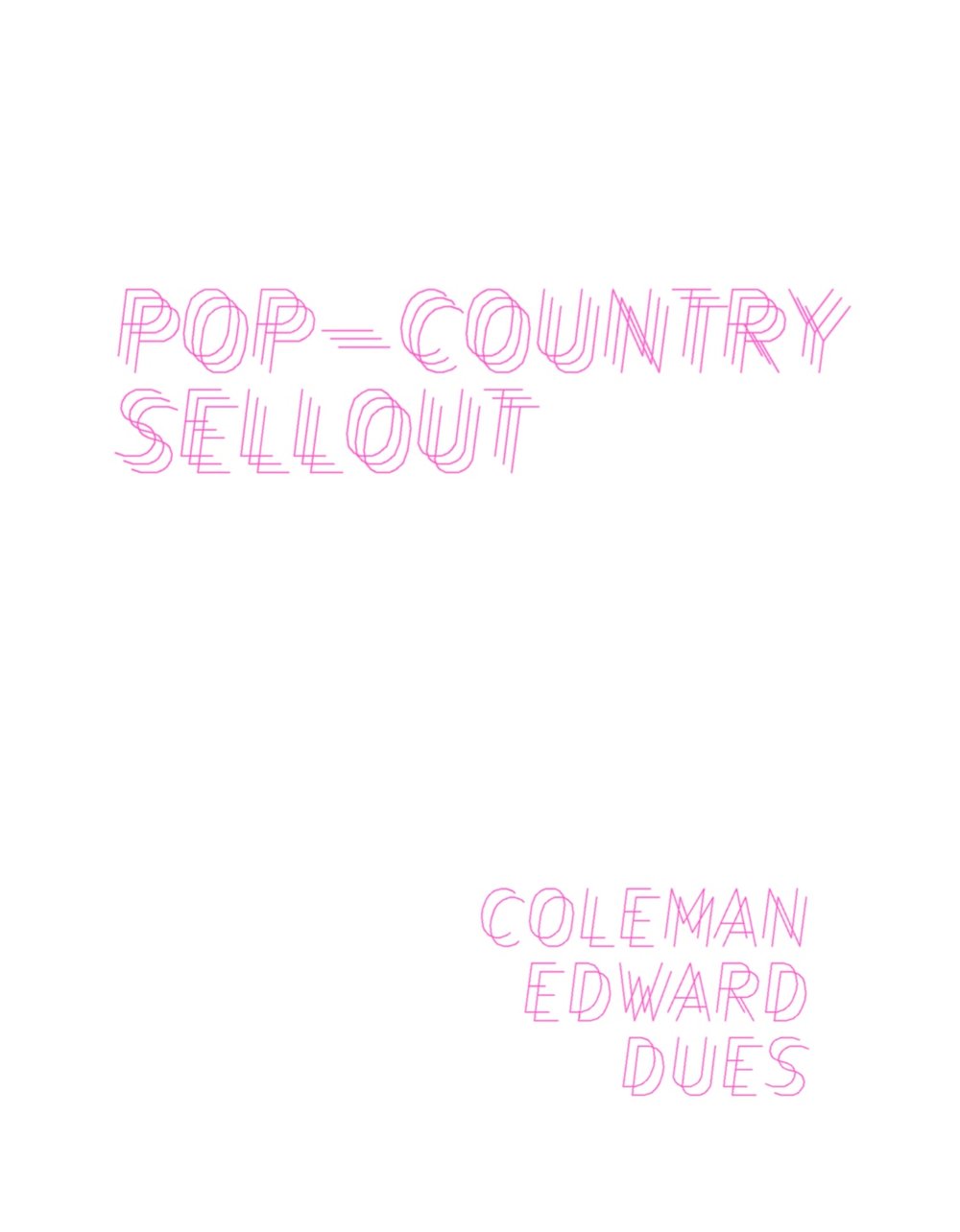 Coleman Edward Dues / Pop - Country Sellout