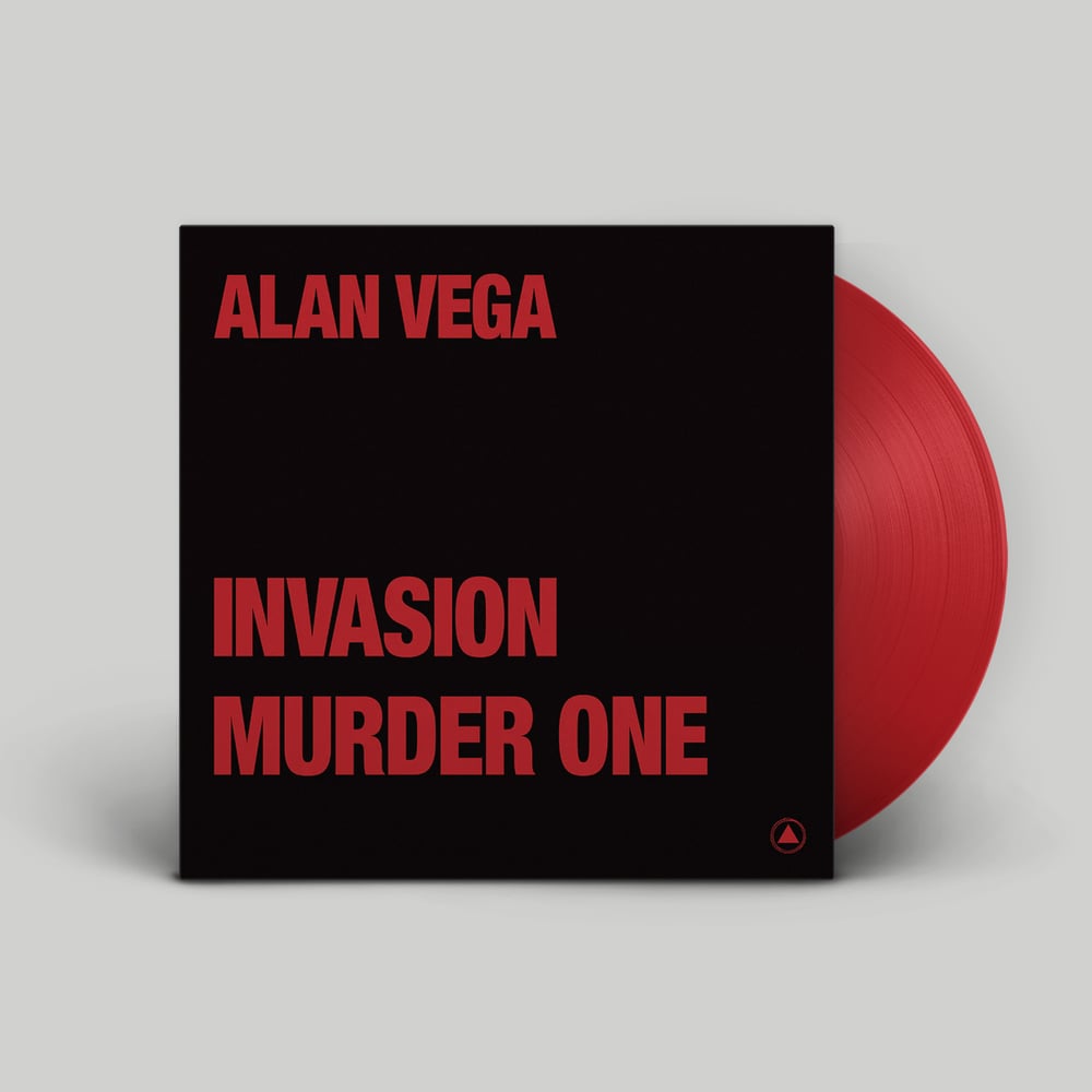 Image of <h4>ALAN VEGA</h4><h5>Invasion / Murder One 12"</h5><h6>Transparent Red Vinyl</h6>