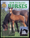 How to Raise Horses