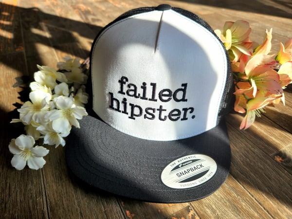 Image of Failed Hipster Trucker Hat