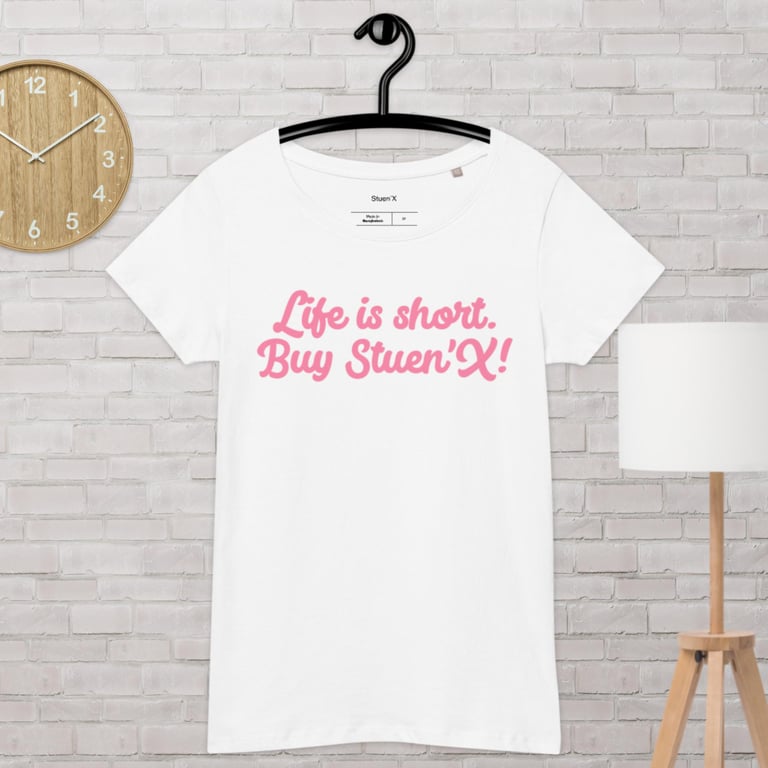 Life Is Short Women’s Organic T-shirt Image 4