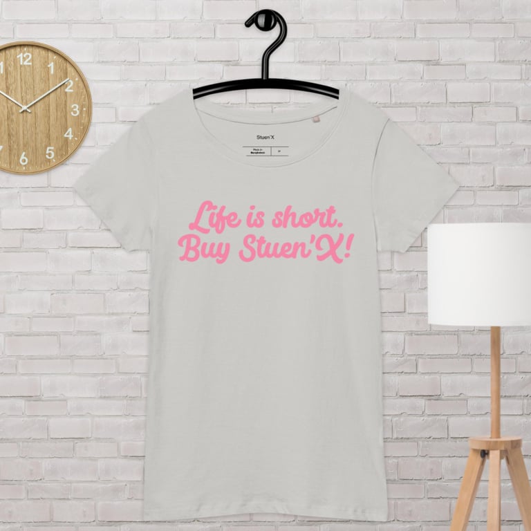 Life Is Short Women’s Organic T-shirt Image 2