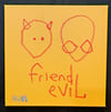 friend evil   (original painting)   on canvas