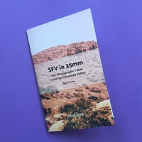 SFV in 35mm Zine: Issue Two
