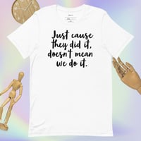 Image 1 of We Don't Do That Unisex T-shirt