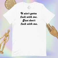 Image 1 of Don't Fxck With Me Unisex T-shirt