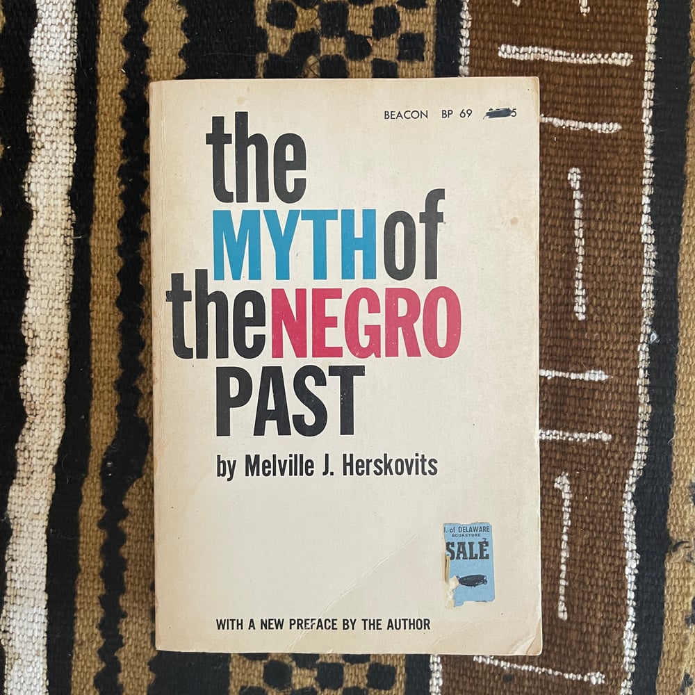 The Myth of The Negro Past