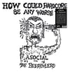 ASOCIAL/THE BEDROVLERS "How could hell be any worse" SPLIT LP