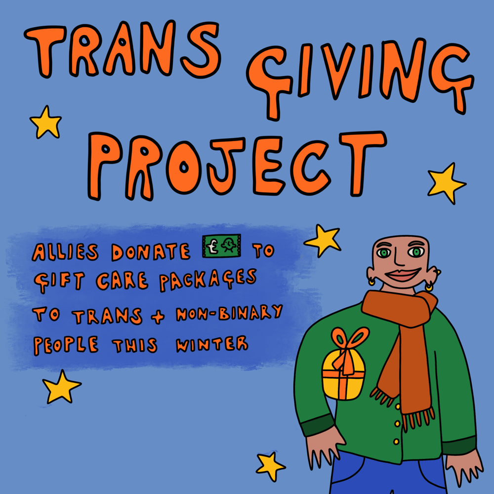 Buy a winter care package for a trans or non-binary person 