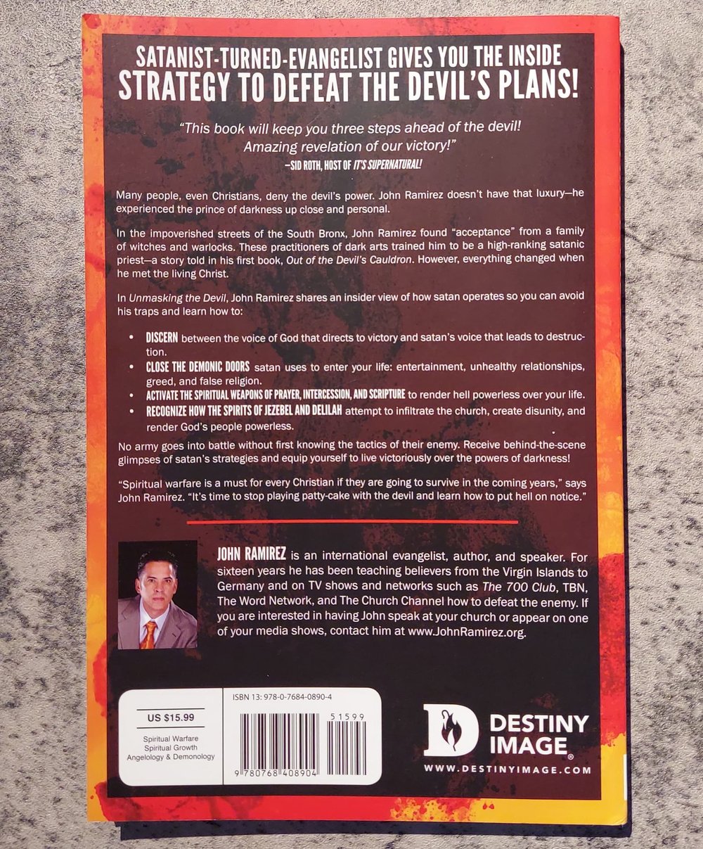 Unmasking the Devil: Strategies to Defeat Eternity's Greatest Enemy, by John Ramirez