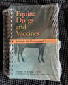 Equine Drugs and Vaccines: A Guide for Owners and Trainers