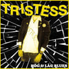 TRISTESS - Hog & Lag Blues LP