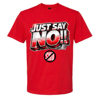 Image 5 of Just Say No!! Campaign Tees x Hoodies