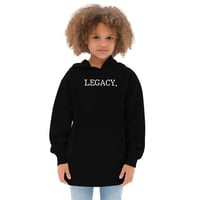 Image 1 of Kids fleece "LEGACY." hoodie