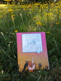 Image 1 of ✨ Yes We Can ✨ | A2 Greeting Card