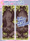 Irradiated Reptile Dakimakura!