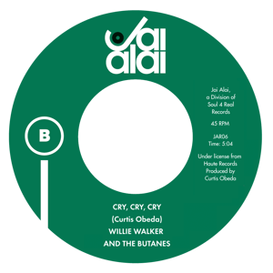 Image of Willie Walker and The Butanes - I Feel It/Cry, Cry, Cry