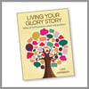 Living Your Glory Story (PDF Download)